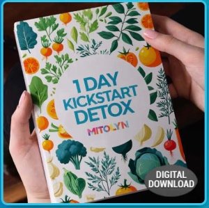 Mitolyn bonus one day kickstart detox digital guide